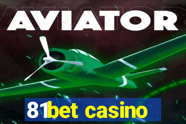 81bet casino